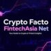 fintechasia .net crypto facto